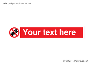 Custom No camera phones Sign